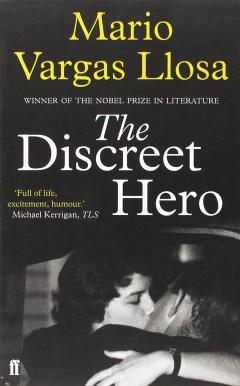 The Discreet Hero Mario Vargas Llosa