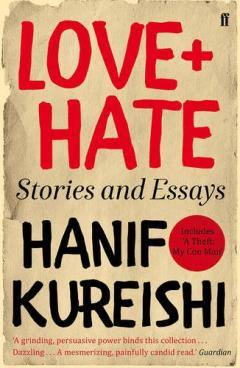 Love + Hate - Stories and Essays
