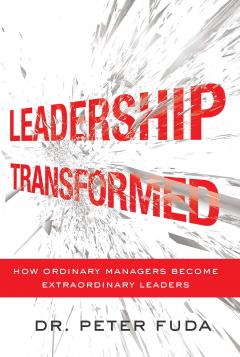 Leadership Transformed Peter Fuda
