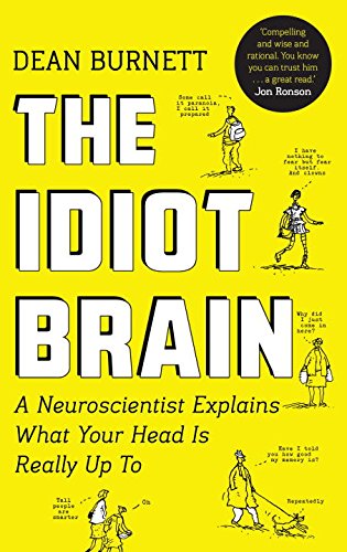 the idiot brain review the idiot brain review