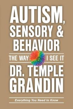 Autism, Sensory Issues, and Behavior