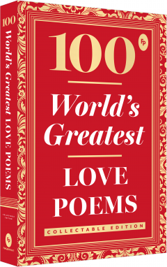 100 World's Greatest Love Poems