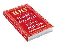 100 World's Greatest Love Poems
