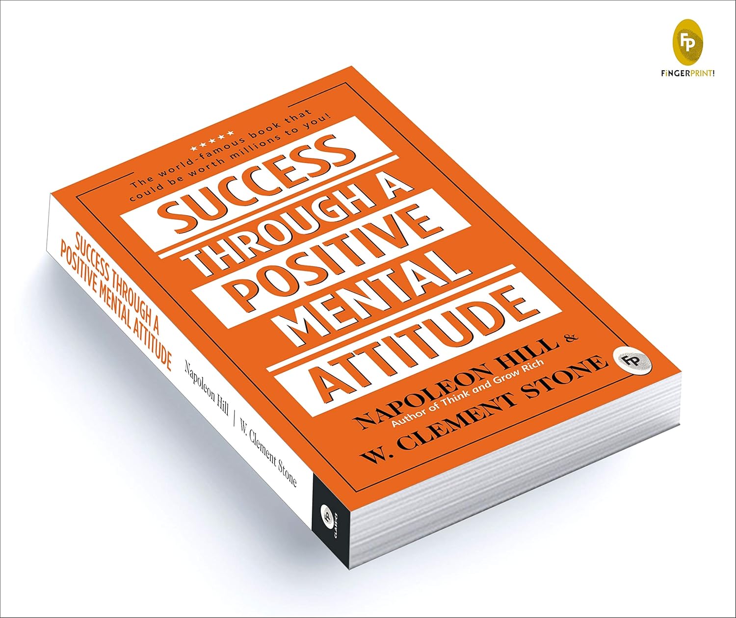 Success Through a Positive Mental Attitude - Napoleon Hill, W. Clement Stone