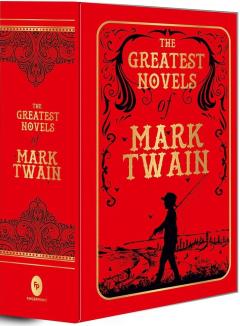 The Greatest Novels of Mark Twain