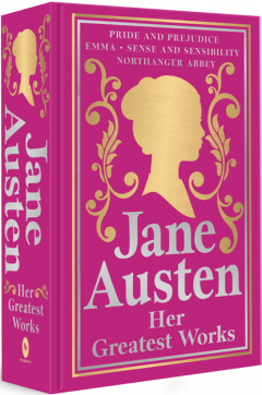 Greatest Works of Jane Austen