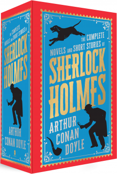 The Complete Novels and Short Stories of Sherlock Holmes (Deluxe Hardbound Edition)