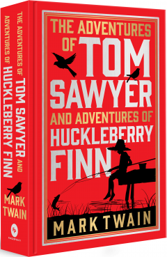 The Adventures of Tom Sawyer & Adventures of Huckleberry Finn