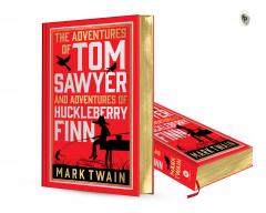 The Adventures of Tom Sawyer & Adventures of Huckleberry Finn