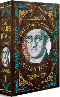 Greatest Works of James Joyce