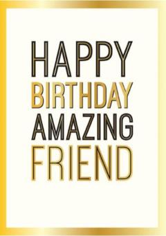 Felicitare - Happy Birthday amazing friend Pigment Productions