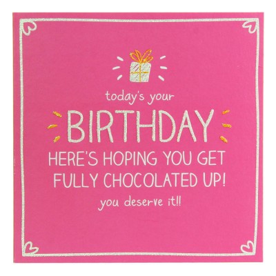 Felicitare - Fully Chocolated Up Pigment Productions