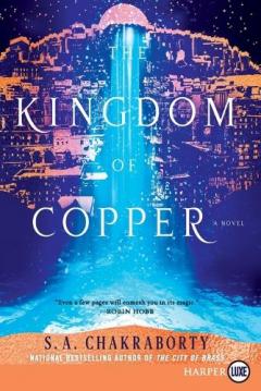 The Kingdom Of Copper [Large Print]