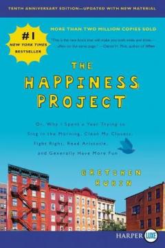 Coperta cărții The Happiness Project, Tenth Anniversary Edition [Large Print]