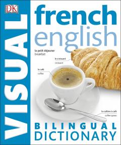 French English Bilingual Visual Dictionary 