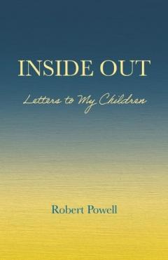 Inside Out: Letters to My Children