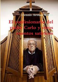 El confesionario del padre Carlo y otros cuentos satíricos