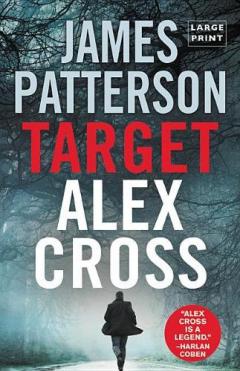 Target: Alex Cross (Large Type / Large Print)