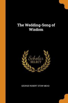 The Wedding-Song of Wisdom