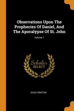 Coperta cărții Observations Upon the Prophecies of Daniel, and the Apocalypse of St. John; Volume 1