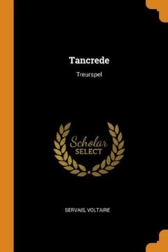 Tancrede: Treurspel