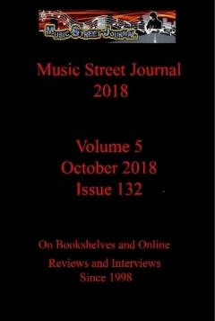 Music Street Journal 2018: Volume 5 - October 2018 - Issue 132 Hardcover Edition