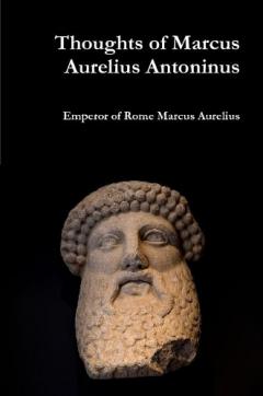 Coperta cărții Thoughts of Marcus Aurelius Antoninus