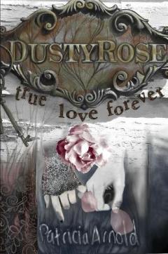 Dusty Rose True Love Forever