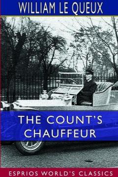 Coperta cărții The Count's Chauffeur (Esprios Classics)