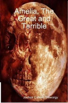 Amelia, The Great and Terrible