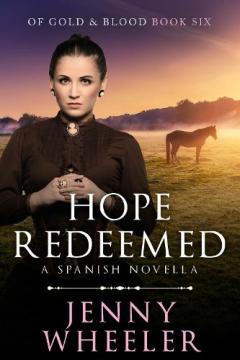 Coperta cărții Hope Redeemed: A Spanish Novella