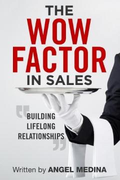 Coperta cărții The Wow Factor in Sales: Building Lifelong Relationships