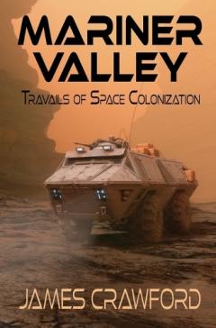 Coperta cărții Mariner Valley: Travails of Space Colonization