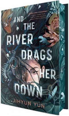 Coperta cărții And the River Drags Her Down