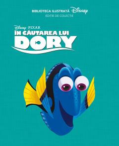 In cautarea lui Dory. Biblioteca ilustrata 