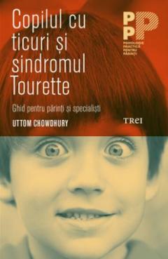 Copilul cu ticuri si sindromul Tourette