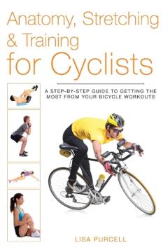 Anatomy, Stretching and Training for Cyclists