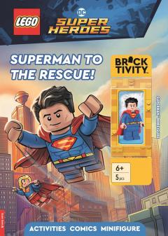 LEGO DC Super Heroes: Superman to the Rescue Activity Book (With Superman Minifigure)