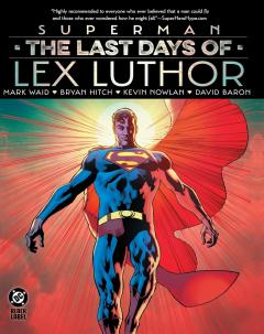 Coperta cărții Superman: The Last Days of Lex Luthor