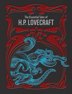 Coperta cărții The Essential Tales of H.P. Lovecraft