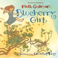 Blueberry Girl Neil Gaiman