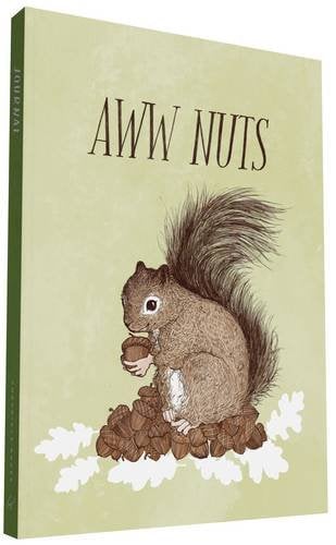 Jurnal - Aww Nuts / Roll with It Chronicle Books