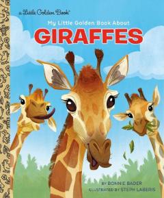 Coperta cărții My Little Golden Book About Giraffes