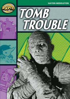 Coperta cărții Rapid Stage 5 Set B: Tomb Trouble (Series 1)