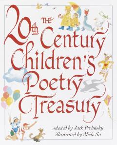 The 20th Century Children's Poetry Treasury