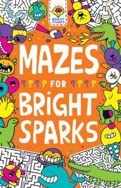 Coperta cărții Mazes for Bright Sparks