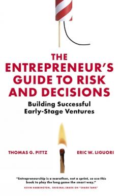 Entrepreneur's Guide to Risk and Decisions