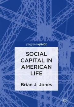 Social Capital in American Life
