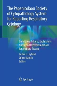 Papanicolaou Society of Cytopathology System for Reporting Respiratory Cytology