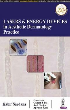 Lasers and Energy Devices in Aesthetic Dermatology Practice
